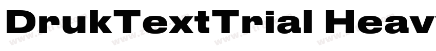 DrukTextTrial Heavy字体转换 DrukTextTrial Heavy字体转换